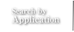 Search by Application